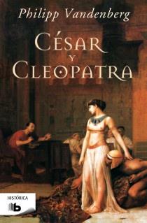 CÉSAR Y CLEOPATRA | 9788498728309 | VANDENBERG,PHILIPP | Libreria Geli - Librería Online de Girona - Comprar libros en catalán y castellano