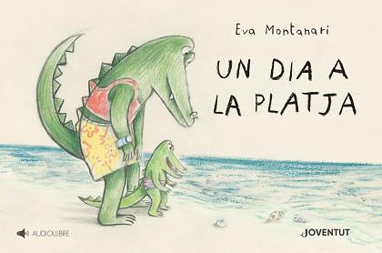 UN DIA A LA PLATJA | 9788426147103 | MONTANARI,EVA | Libreria Geli - Librería Online de Girona - Comprar libros en catalán y castellano
