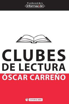 CLUBES DE LECTURA | 9788490292389 | CARREÑO,OSCAR | Libreria Geli - Librería Online de Girona - Comprar libros en catalán y castellano