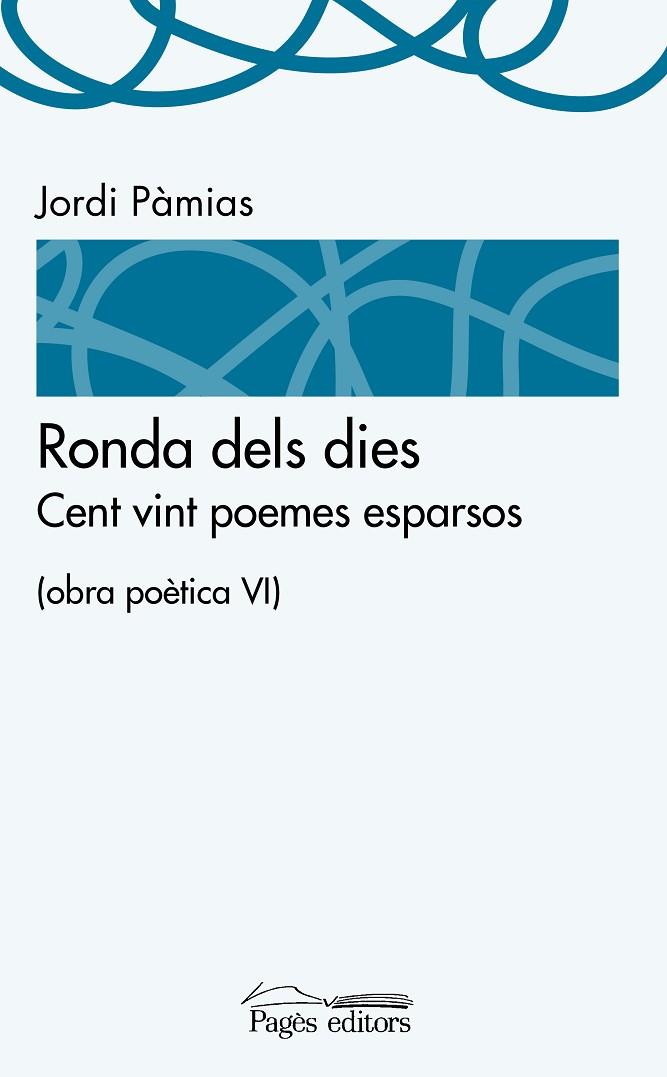 RONDA DELS DIES | 9788499757391 | PÀMIAS  GRAU,JORDI | Libreria Geli - Librería Online de Girona - Comprar libros en catalán y castellano