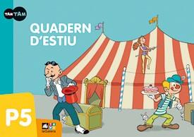 QUADERN D'ESTIU TAM-TAM P-5 | 9788441219151 | SANCHO, NÚRIA | Libreria Geli - Librería Online de Girona - Comprar libros en catalán y castellano