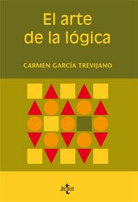 EL ARTE DE LA LOGICA | 9788430946136 | GARCÍA TREVIJANO,CARMEN | Libreria Geli - Librería Online de Girona - Comprar libros en catalán y castellano