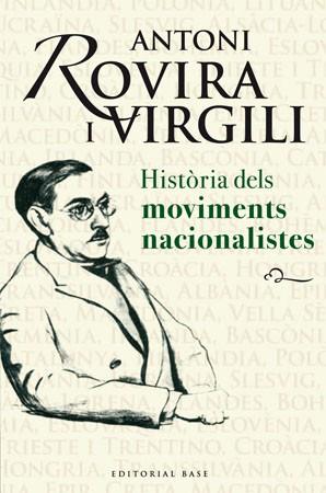 HISTORIA DELS MOVIMENTS NACIONALISTES | 9788485031917 | ROVIRA I VIRGILI,ANTONI | Libreria Geli - Librería Online de Girona - Comprar libros en catalán y castellano