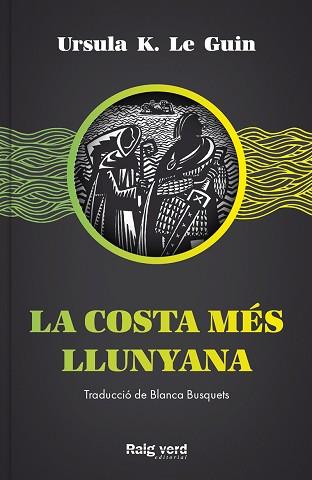 LA COSTA MÉS LLUNYANA | 9788417925437 | LE GUIN,URSULA K. | Libreria Geli - Librería Online de Girona - Comprar libros en catalán y castellano
