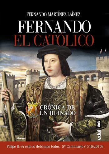 FERNANDO EL CATÓLICO | 9788441436121 | MARTÍNEZ LAÍNEZ,FERNANDO | Libreria Geli - Librería Online de Girona - Comprar libros en catalán y castellano