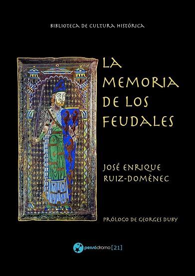 LA MEMORIA DE LOS FEUDALES | 9788494623271 | RUIZ-DOMENEC,JOSE ENRIQUE | Libreria Geli - Librería Online de Girona - Comprar libros en catalán y castellano