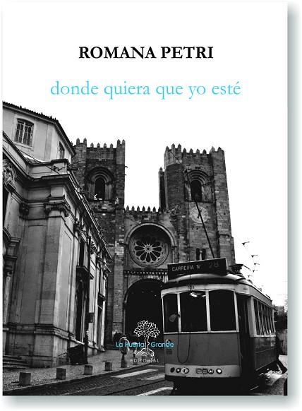 DONDE QUIERA QUE YO ESTé | 9788417118174 | PETRI,ROMANA | Libreria Geli - Librería Online de Girona - Comprar libros en catalán y castellano