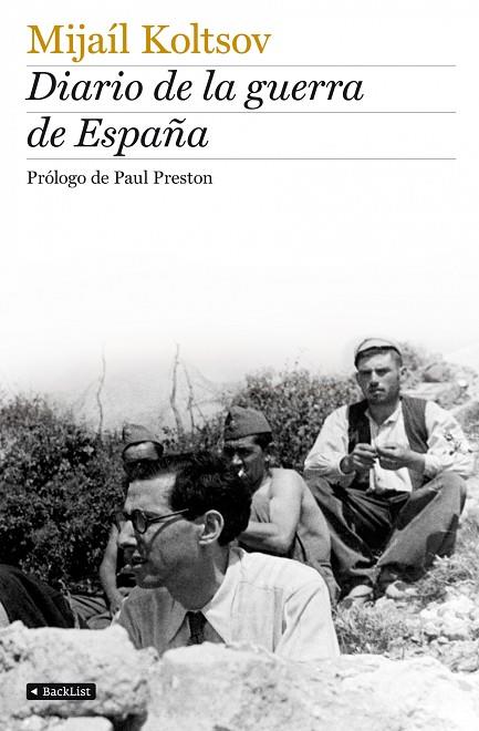 DIARIO DE LA GUERRA DE ESPAÑA | 9788408088707 | KOLTSOV,MIJAIL | Llibreria Geli - Llibreria Online de Girona - Comprar llibres en català i castellà