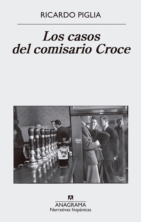 LOS CASOS DEL COMISARIO CROCE | 9788433998606 | PIGLIA,RICARDO | Libreria Geli - Librería Online de Girona - Comprar libros en catalán y castellano