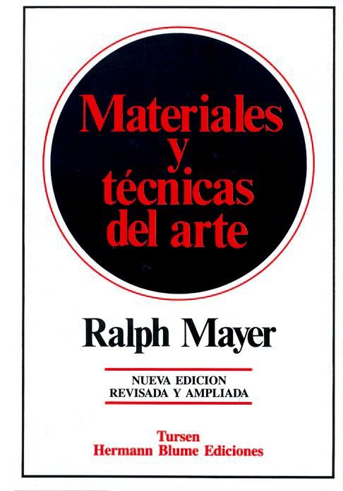 MATERIALES Y TECNICAS DEL ARTE | 9788487756177 | MAYER,RALPH | Llibreria Geli - Llibreria Online de Girona - Comprar llibres en català i castellà