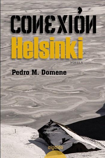 CONEXION HELSINKI | 9788498772999 | DOMENE,PEDRO M. | Libreria Geli - Librería Online de Girona - Comprar libros en catalán y castellano