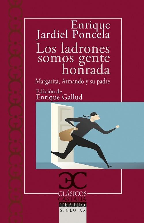 LOS LADRONES SOMOS GENTE HONRADA/MARGARITA ARMANDO Y SU PADRE | 9788497408127 | JARDIEL PONCELA,ENRIQUE | Libreria Geli - Librería Online de Girona - Comprar libros en catalán y castellano