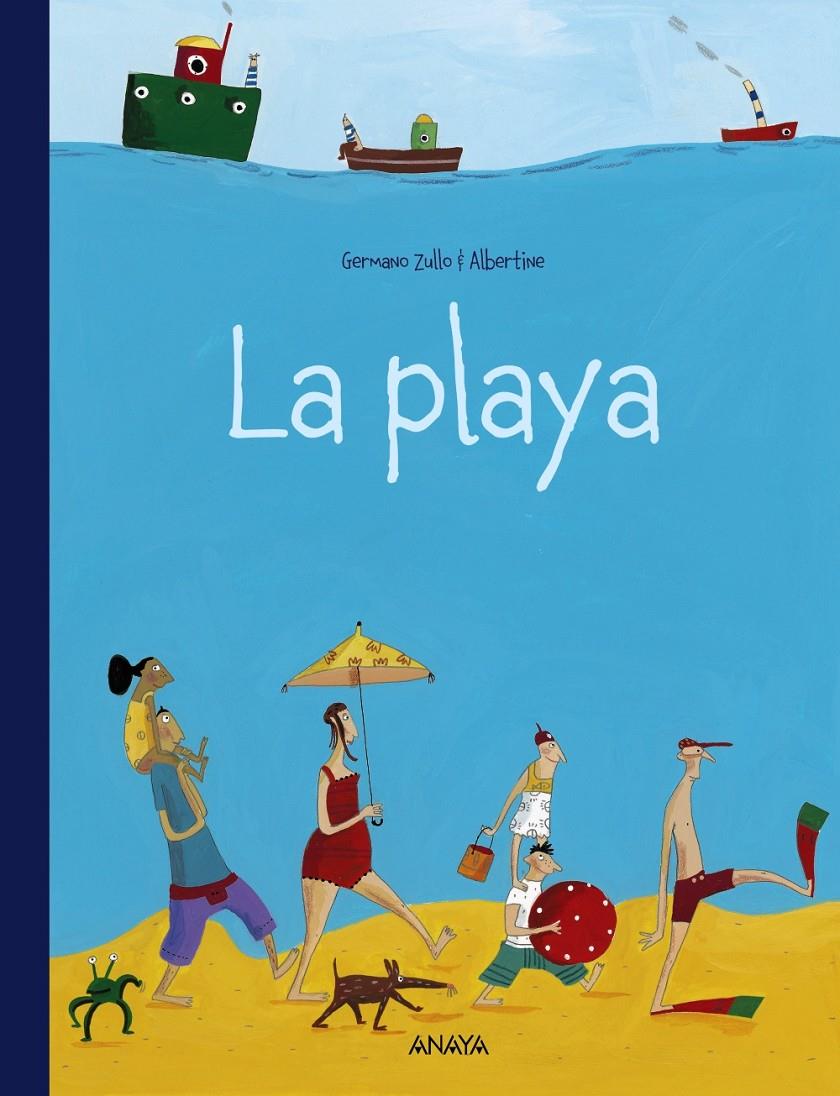 LA PLAYA | 9788466784788 | ZULLO,GERMANO/ALBERTINE | Libreria Geli - Librería Online de Girona - Comprar libros en catalán y castellano
