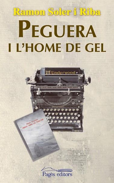 PEGUERA I L'HOME DE GEL | 9788499756912 | SOLER RIBA,RAMON | Libreria Geli - Librería Online de Girona - Comprar libros en catalán y castellano