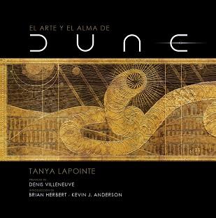 EL ARTE Y EL ALMA DE DUNE | 9788467946383 | LAPOINTE, TANYA | Llibreria Geli - Llibreria Online de Girona - Comprar llibres en català i castellà