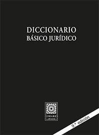 DICCIONARIO BÁSICO JURÍDICO | 9788490454565 | DEL ARCO TORRES,MIGUEL ÁNGEL | Llibreria Geli - Llibreria Online de Girona - Comprar llibres en català i castellà