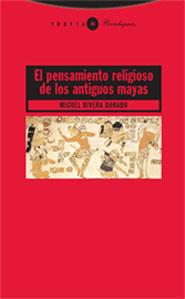 EL PENSAMIENTO RELIGIOSO DE LOS ANTIGUOS MAYAS | 9788481648713 | RIVERA DORADO,MIGUEL | Libreria Geli - Librería Online de Girona - Comprar libros en catalán y castellano