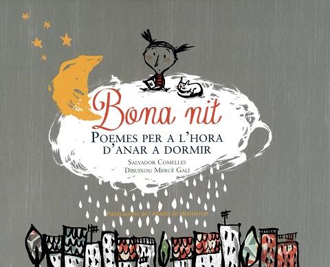BONA NIT.POEMES PER A L'HORA D'ANAR A DORMIR | 9788498838251 | COMELLES,SALVADOR | Libreria Geli - Librería Online de Girona - Comprar libros en catalán y castellano