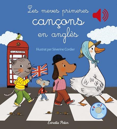 LES MEVES PRIMERES CANÇONS EN ANGLÈS | 9788491370291 | CORDIER,SEVERINE | Libreria Geli - Librería Online de Girona - Comprar libros en catalán y castellano