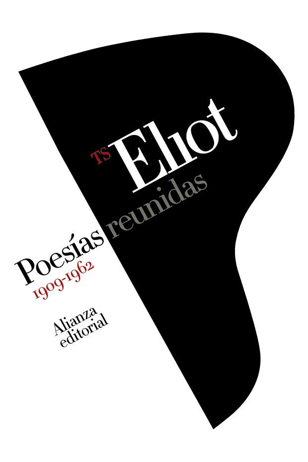 POESÍAS REUNIDAS 1909-1962 | 9788411484398 | ELIOT,T. S. | Libreria Geli - Librería Online de Girona - Comprar libros en catalán y castellano
