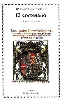 EL CORTESANO.LOS CUATRO LIBROS DEL CORTESANO | 9788437612799 | CASTIGLIONE,BALDASSARE | Libreria Geli - Librería Online de Girona - Comprar libros en catalán y castellano
