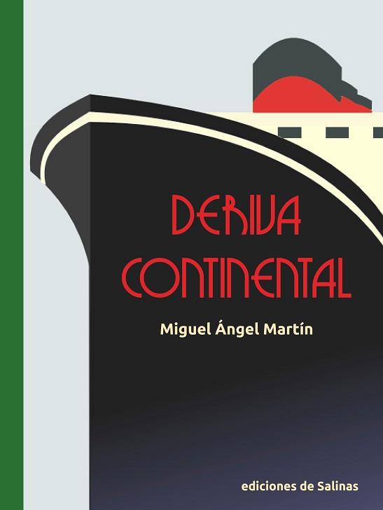 DERIVA CONTINENTAL | 9788409212620 | MARTÍN,MIGUEL ÁNGEL | Libreria Geli - Librería Online de Girona - Comprar libros en catalán y castellano