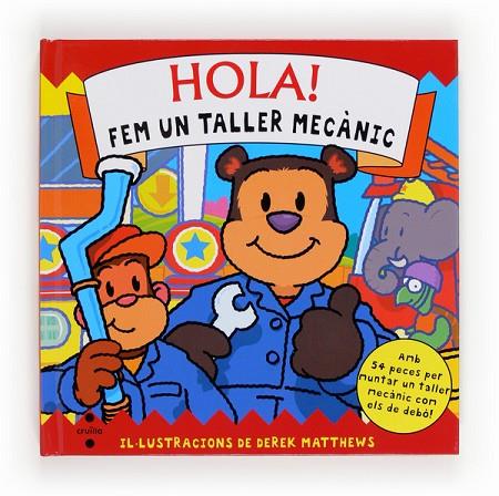 HOLA! FEM UN TALLER MECÀNIC | 9788466129992 | MATTHEWS,DEREK (IL) | Llibreria Geli - Llibreria Online de Girona - Comprar llibres en català i castellà