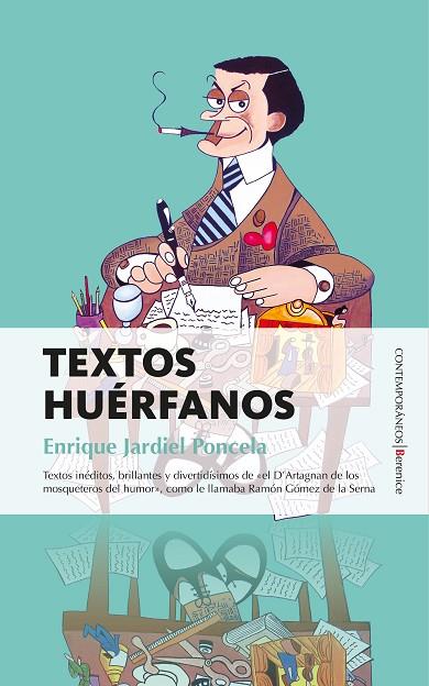 TEXTOS HUÉRFANOS | 9788416750320 | JARDIEL PONCELA,ENRIQUE | Llibreria Geli - Llibreria Online de Girona - Comprar llibres en català i castellà