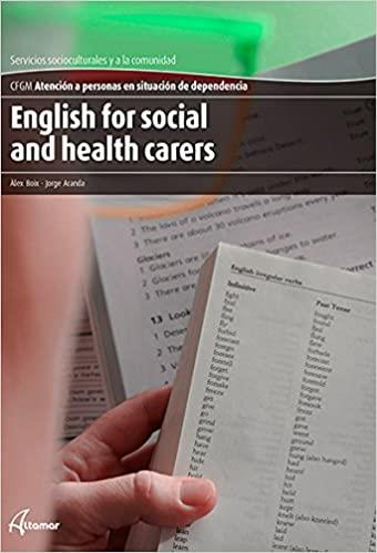 ENGLISH FOR SOCIAL AND HEALTH CARERS(NEW EDITION) | 9788417872311 | BOIX,A/ARANDA,J. | Libreria Geli - Librería Online de Girona - Comprar libros en catalán y castellano
