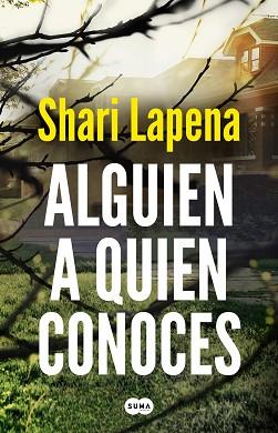 ALGUIEN A QUIEN CONOCES | 9788491294047 | LAPENA,SHARI | Libreria Geli - Librería Online de Girona - Comprar libros en catalán y castellano