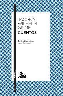 CUENTOS | 9788408249672 | HERMANOS GRIMM | Libreria Geli - Librería Online de Girona - Comprar libros en catalán y castellano