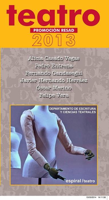 TEATRO.PROMOCIÓN RESAD 2013 | 9788424512989 | A.A.D.D. | Llibreria Geli - Llibreria Online de Girona - Comprar llibres en català i castellà