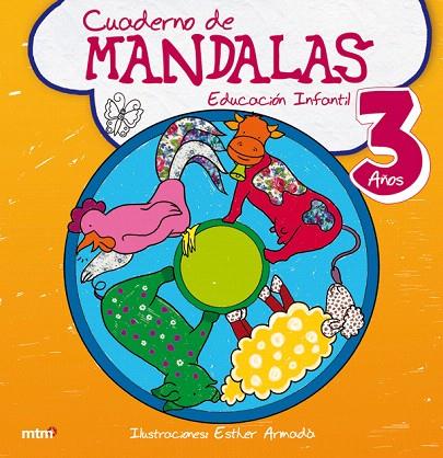 CUADERNO DE MANDALAS EDUCACIÓN INFANTIL 3 AÑOS | 9788415278306 | ARMADÀ,ESTHER | Libreria Geli - Librería Online de Girona - Comprar libros en catalán y castellano