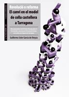 REVOLUCIO O REFORMA.EL CANVI EN EL MODEL DE COLLA CASTELLERA | 9788497914758 | SOLER GARCÍA DE OTEYZA,GUILLERMO | Llibreria Geli - Llibreria Online de Girona - Comprar llibres en català i castellà