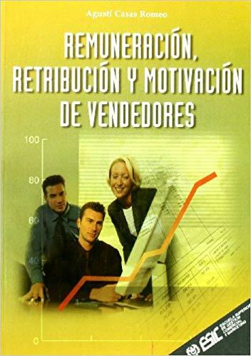 REMUNERACION,RETRIBUCION Y MOTIVACION DE VENDEDORES | 9788473562959 | CASAS,AGUSTI | Llibreria Geli - Llibreria Online de Girona - Comprar llibres en català i castellà