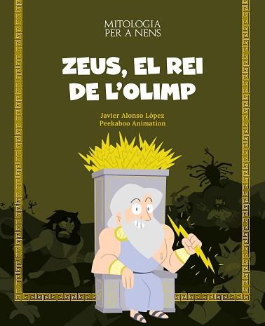 ZEUS,EL REI DE L'OLIMP | 9788413613819 | ALONSO, JAVIER | Libreria Geli - Librería Online de Girona - Comprar libros en catalán y castellano