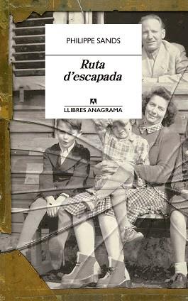 RUTA D'ESCAPADA | 9788433915894 | SANDS,PHILIPPE | Libreria Geli - Librería Online de Girona - Comprar libros en catalán y castellano