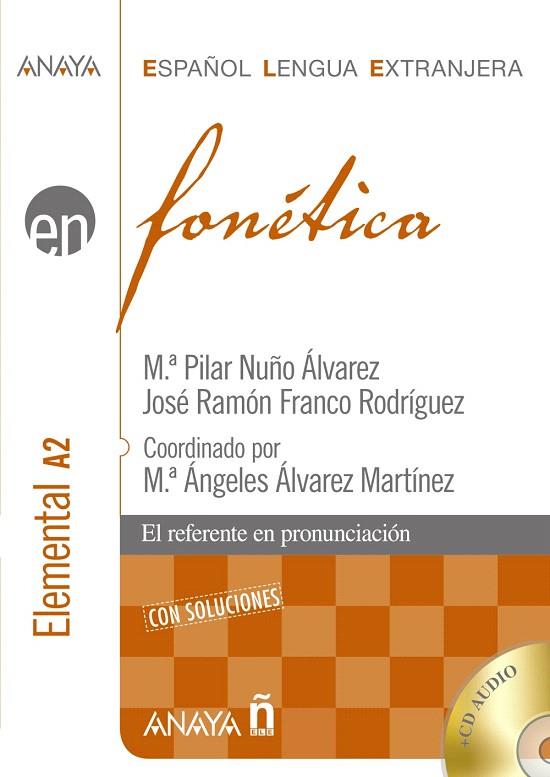 FONETICA.ELEMENTAL A2 (+CD) | 9788466778398 | NUÑO,MªPILAR | Libreria Geli - Librería Online de Girona - Comprar libros en catalán y castellano