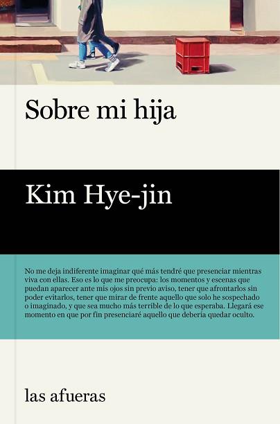 SOBRE MI HIJA | 9788412591101 | HYE-JIN,KIM | Llibreria Geli - Llibreria Online de Girona - Comprar llibres en català i castellà