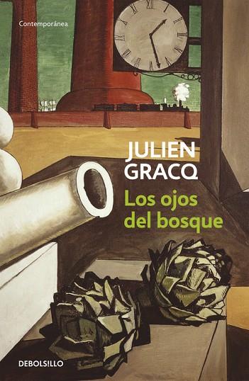 LOS OJOS DEL BOSQUE | 9788497939669 | GRACQ,JULIEN | Libreria Geli - Librería Online de Girona - Comprar libros en catalán y castellano