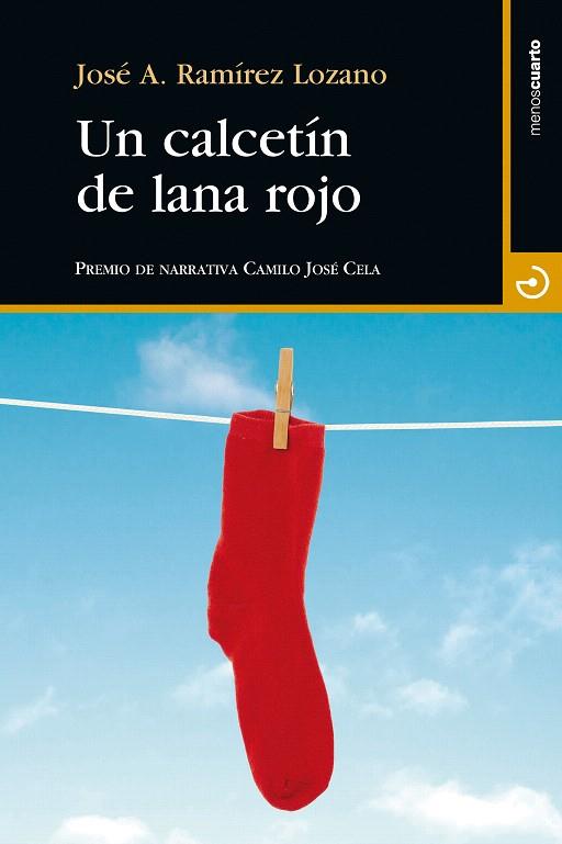 UN CALCETÍN DE LANA ROJO | 9788415740575 | RAMÍREZ LOZANO,JOSÉ ANTONIO | Libreria Geli - Librería Online de Girona - Comprar libros en catalán y castellano