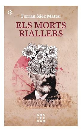 ELS MORTS RIALLERS | 9788417918392 | SÁEZ I MATEU,FERRAN | Llibreria Geli - Llibreria Online de Girona - Comprar llibres en català i castellà