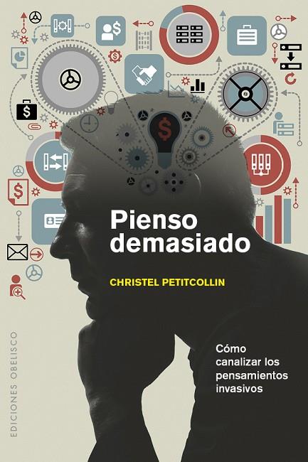 PIENSO DEMASIADO | 9788491111665 | PETITCOLLIN,CHRISTEL | Llibreria Geli - Llibreria Online de Girona - Comprar llibres en català i castellà