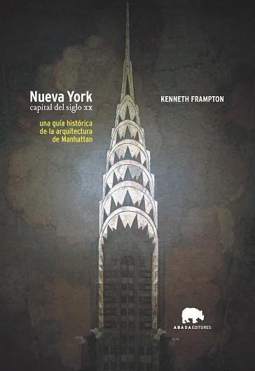 NUEVA YORK,GUIA HISTORICA DE LA ARQUITECTURA DE MANHATTAN | 9788496258297 | FRAMPTON,KENNETH | Libreria Geli - Librería Online de Girona - Comprar libros en catalán y castellano