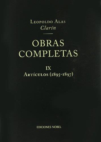 OBRAS COMPLETAS-9.ARTICULOS(1895-1897) | 9788484590583 | CLARIN,LEOPOLDO ALAS | Libreria Geli - Librería Online de Girona - Comprar libros en catalán y castellano