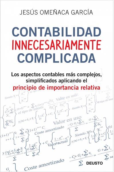 CONTABILIDAD INNECESARIAMENTE COMPLICADA | 9788423427703 | OMEÑACA,JESUS | Libreria Geli - Librería Online de Girona - Comprar libros en catalán y castellano