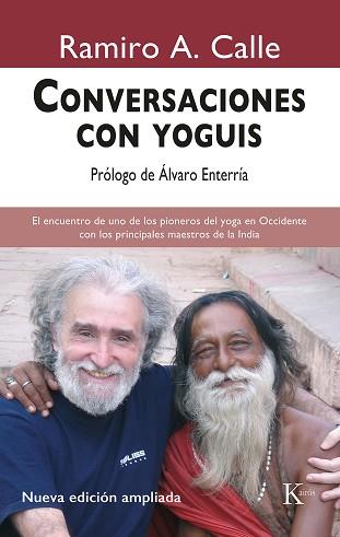 CONVERSACIONES CON YOGUIS | 9788472457508 | CALLE,RAMIRO A. | Libreria Geli - Librería Online de Girona - Comprar libros en catalán y castellano