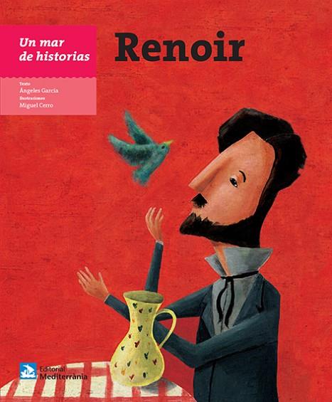 UN MAR DE HISTORIAS:RENOIR | 9788499794983 | GARCÍA,ÁNGELES | Llibreria Geli - Llibreria Online de Girona - Comprar llibres en català i castellà