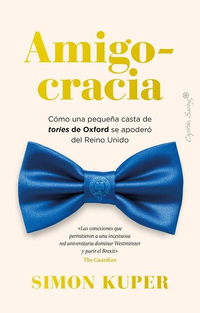 AMIGOCRACIA | 9788412708486 | KUPER,SIMON | Libreria Geli - Librería Online de Girona - Comprar libros en catalán y castellano