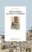MICROCREDITOS:PRESTAMOS A LA DIGNIDAD | 9788498882650 | ABBAD,MARCELO | Llibreria Geli - Llibreria Online de Girona - Comprar llibres en català i castellà
